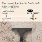 Tierhaar Waschsauger AQUA+ PET & FAMILY 1700 W Wasserfilter Nasssaugen Trockensaugen Wischfunktion